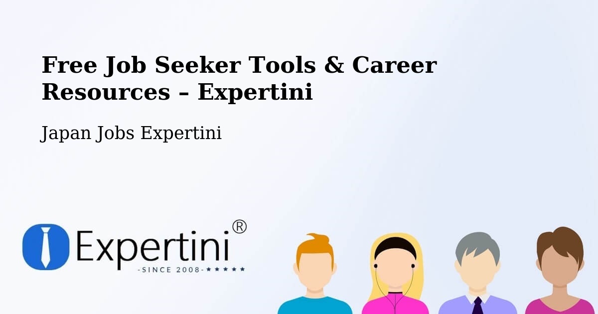 Free Job Seeker Tools & Career Resources – Fukuyama Shi - Fukuyama Shi, Japan Jobs Expertini